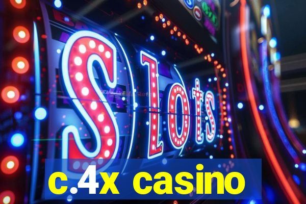 c.4x casino